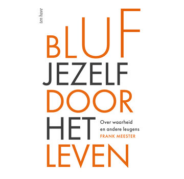 Bluf jezelf door het leven