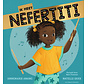 Ik heet Nefertiti