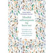 Mindful zelfcompassie bij burn-out