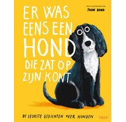 Er was eens een hond die zat op z’n kont