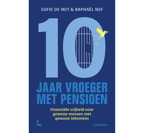 Nieuw binnen Tien jaar vroeger met pensioen