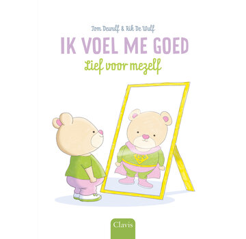 Ik voel me goed - Lief voor mezelf