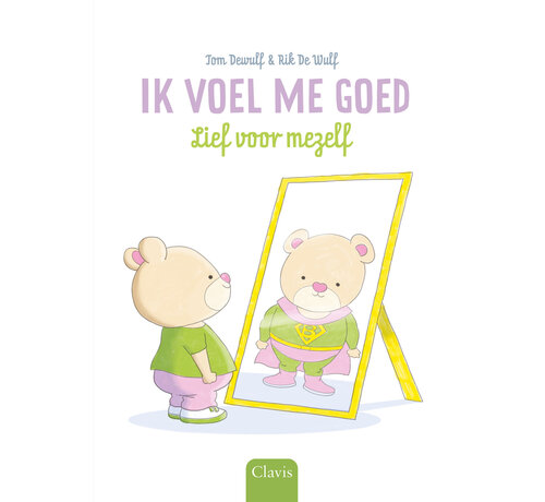 Ik voel me goed - Lief voor mezelf