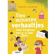 Tien minuten verhalen - Tien minuten verhaaltjes voor kinderen van 5-7 jaar