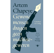 Nieuw binnen Gewone mensen dragen geen machinegeweren