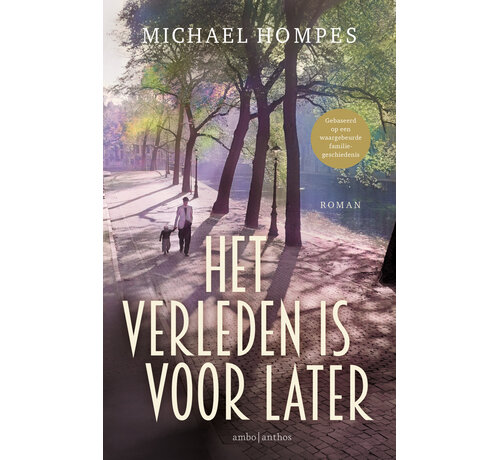 Het verleden is voor later