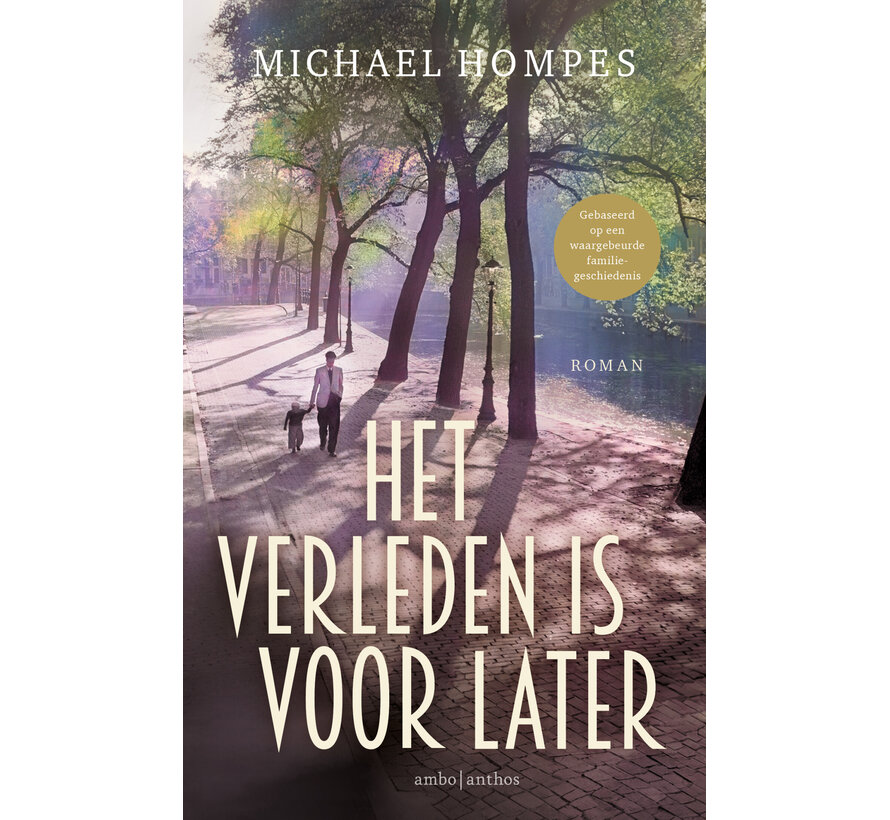 Het verleden is voor later