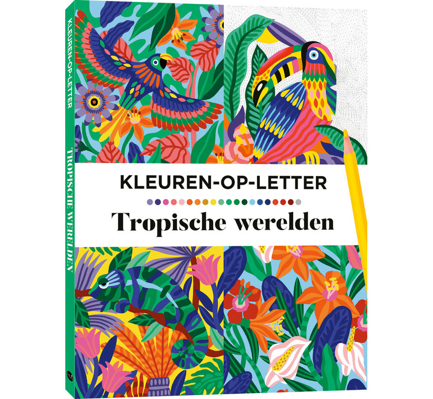 Kleuren-op-letter - Tropische werelden