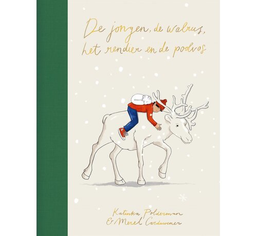 Nieuw binnen De jongen, de walrus, het rendier en de poolvos