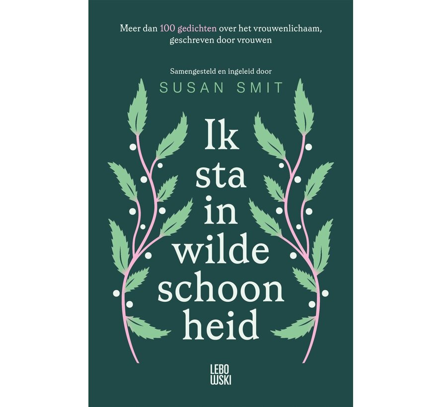 Ik sta in wilde schoonheid
