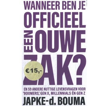 Nieuw binnen Wanneer ben je officieel een ouwe zak?