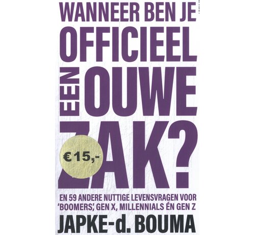Nieuw binnen Wanneer ben je officieel een ouwe zak?