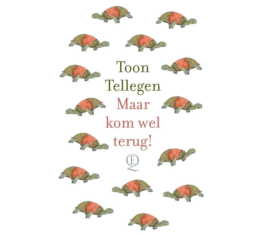 Maar kom wel terug!