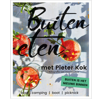 Nieuw binnen Buiten eten met Pieter Kok
