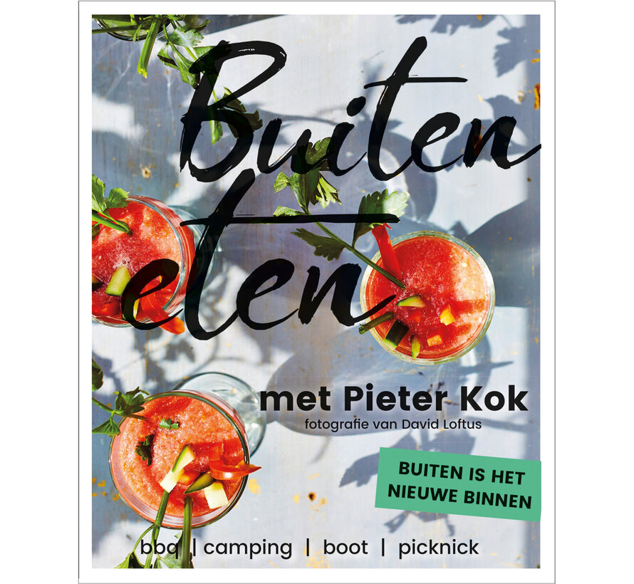 Buiten eten met Pieter Kok