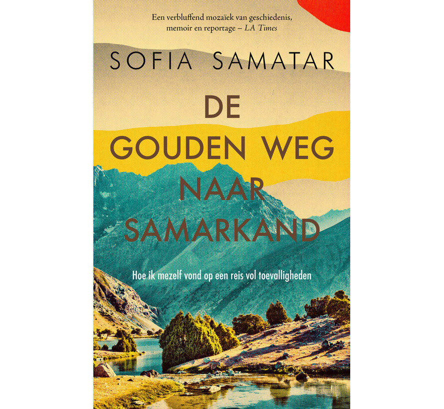 De gouden weg naar Samarkand