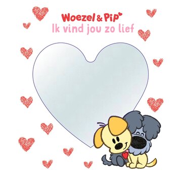Nieuw binnen Woezel en Pip - Ik vind jou zo lief