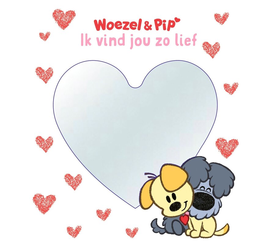 Woezel en Pip - Ik vind jou zo lief