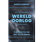Hoe een nieuwe wereldoorlog te voorkomen