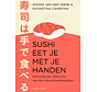 Sushi eet je met je handen