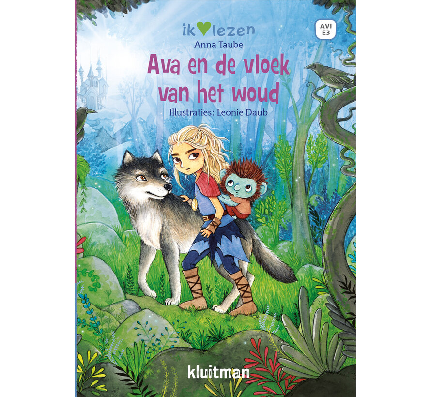 Ik hou van lezen - Ava en de vloek van het woud