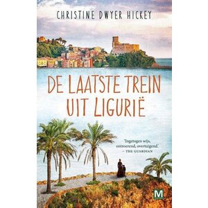 The last train from Liguria | Christine Dwyer Hickey