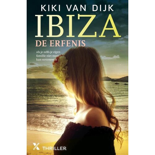 Ibiza, de erfenis | Kiki van Dijk