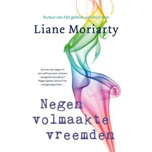 Nine perfect strangers Liane Moriarty