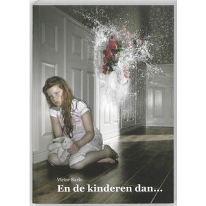 En de kinderen dan