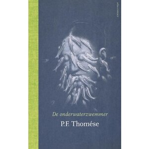 The underwater swimmer | P.F. Thomese