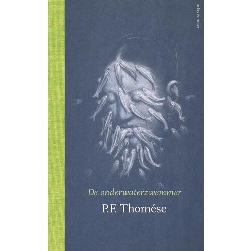 De onderwaterzwemmer | P.F. Thomese