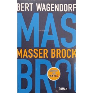 Masse Brock | Bert Wagendorp