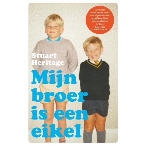 Mijn broer is een eikel | Stuart Heritage