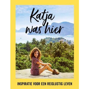 Katja était ici | Katja Schuurman