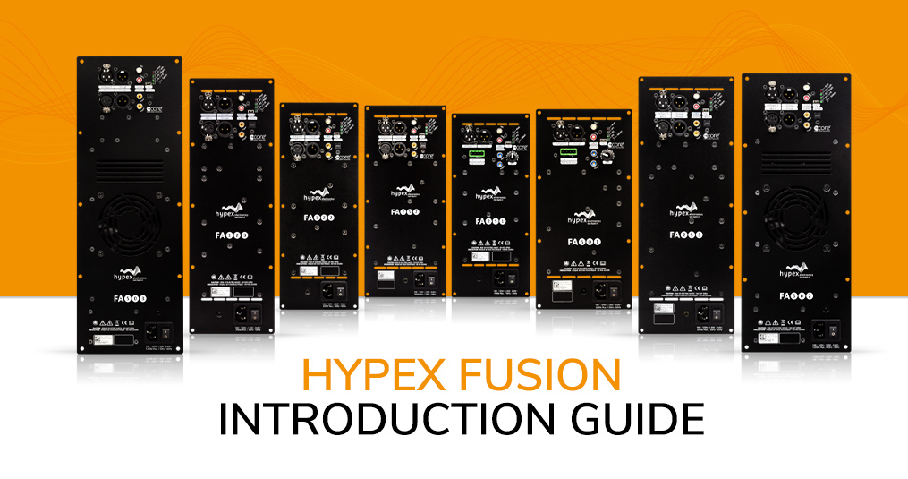 Hypex Fusion Introduction Guide
