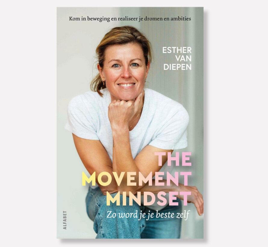 The Movement Mindset: Become Your Best Self