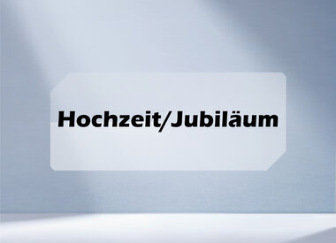 Hochzeiten & Jubiläum