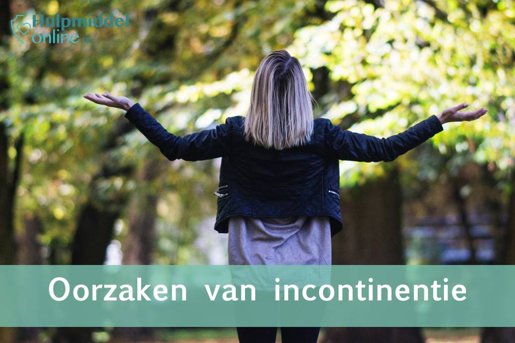 Oorzaken van incontinentie