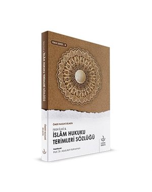 Nizamiye Akademi Yayınları İslam Hukuku Terimleri Sözlüğü