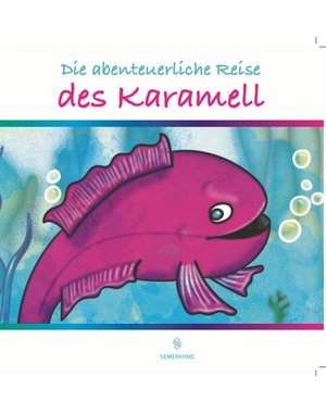 Erol Medien Verlag Die Abenteuerliche Reise Des Karamell