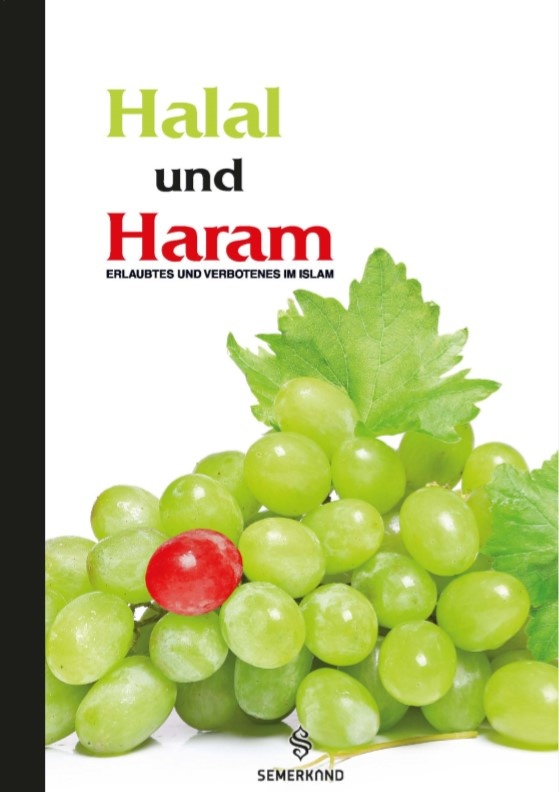 Halal und Haram I Semerkand Online - Semerkand Online