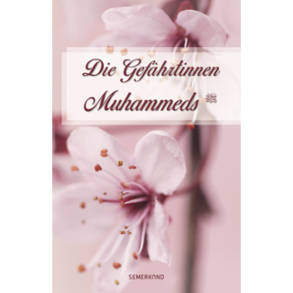 Erol Medien Verlag Die Gefährtinnen Muhammeds (Sallallahu Aleyhi We Sellem)