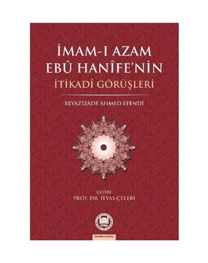 İfav Yayınları İmam-ı Azam Ebu Hanife'nin İtikadi Görüşleri