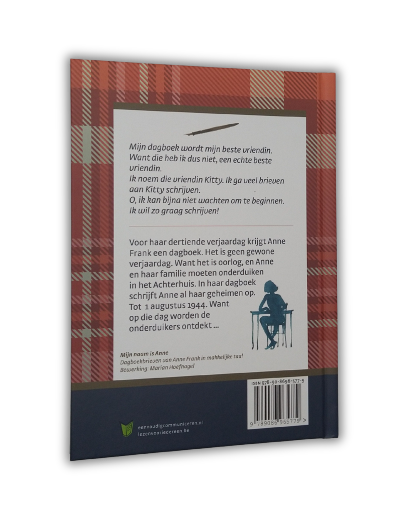 Mijn naam is Anne: dagboekbrieven van Anne Frank in makkelijke taal