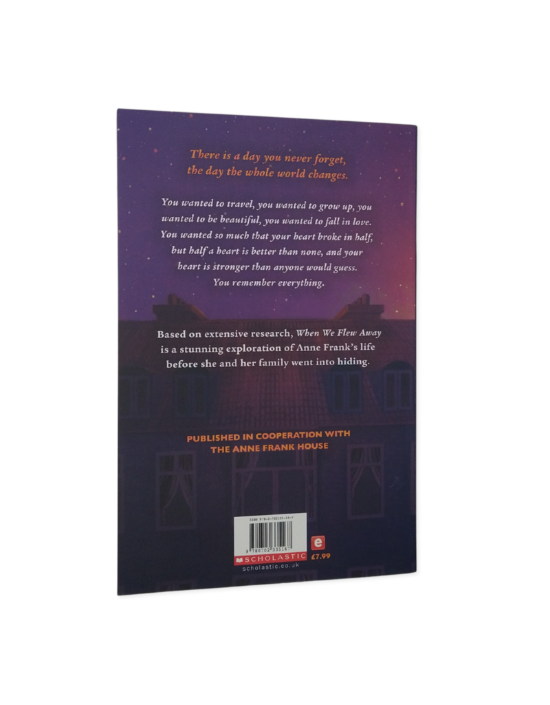 When we flew away, a novel of Anne Frank before the Diary