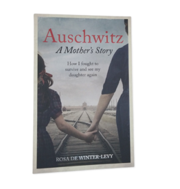 Auschwitz a mother's story