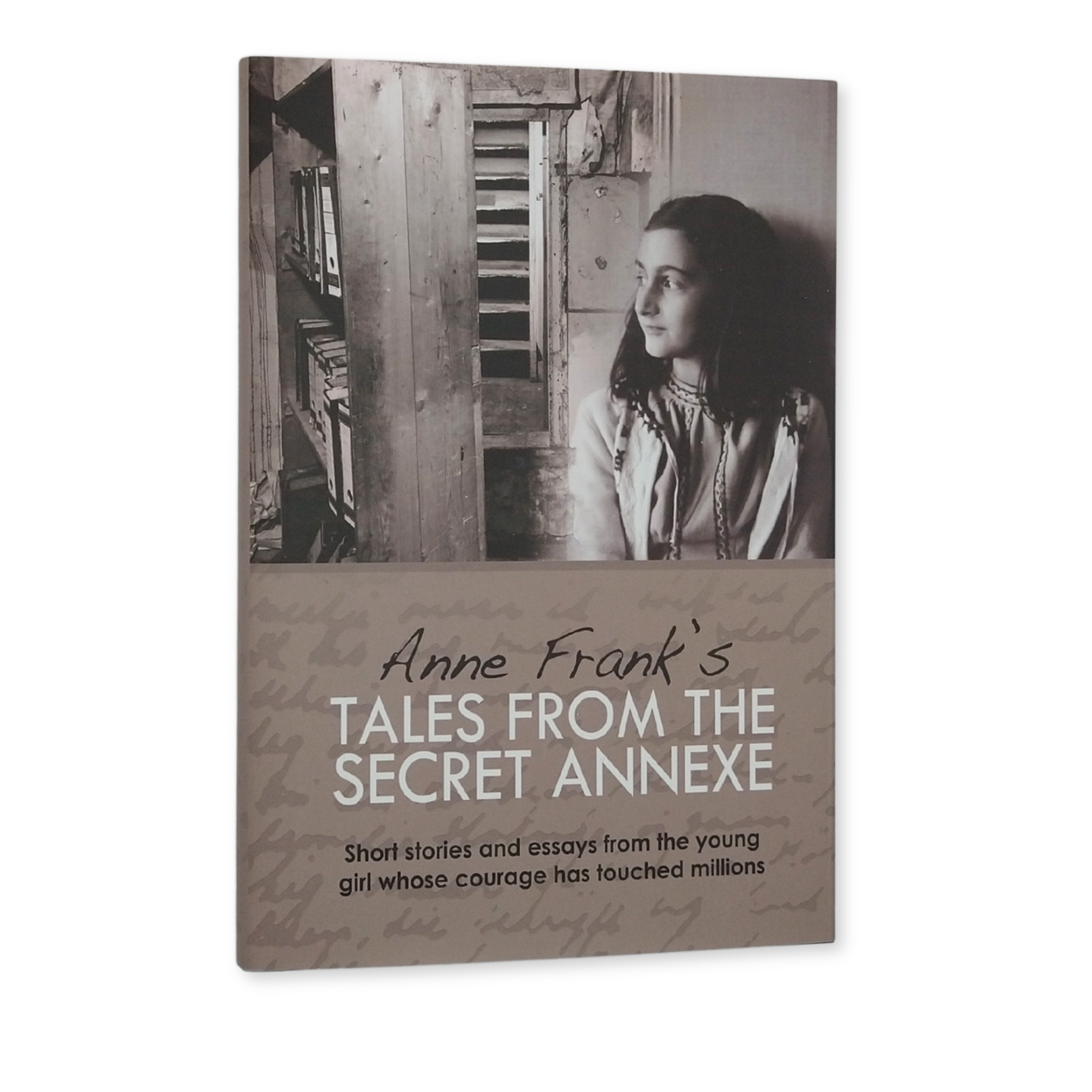 Anne Frank's Tales from the Secret Annexe - Anne Frank House