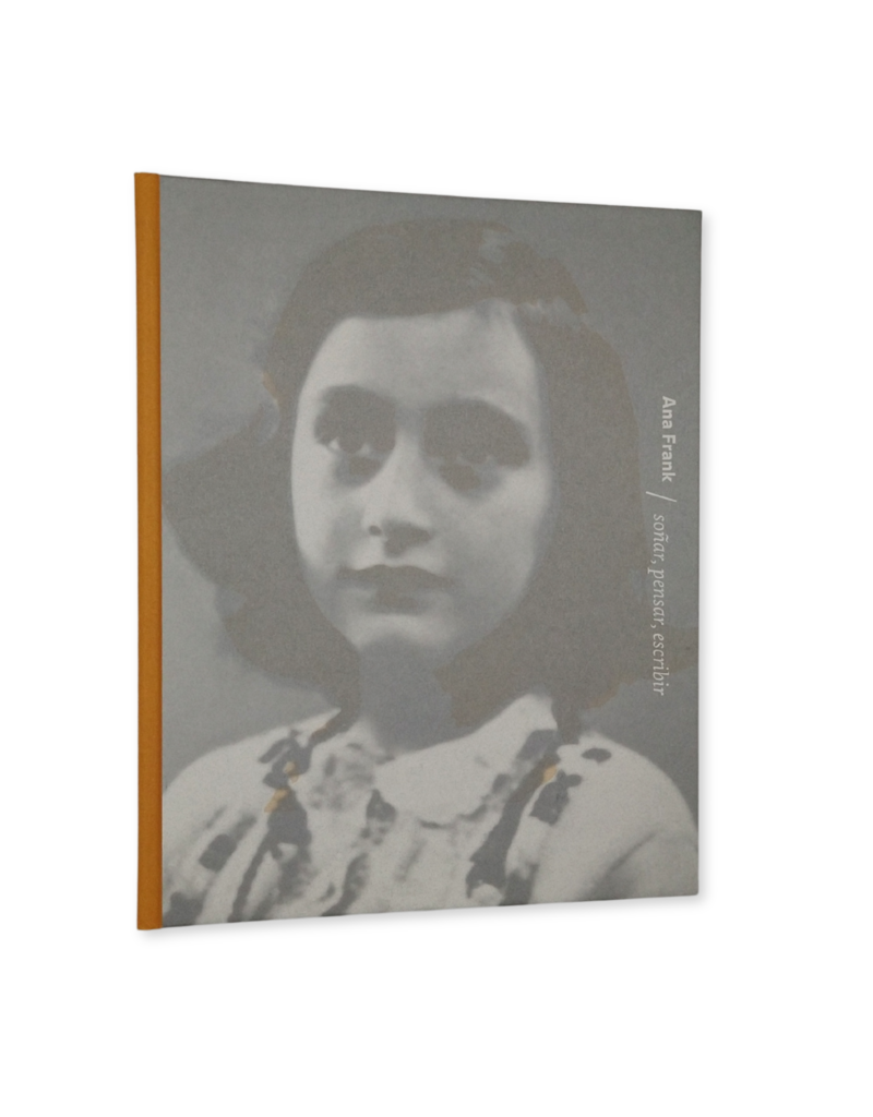 Anne Frank, träumen, denken, schreiben (7 Sprachen)