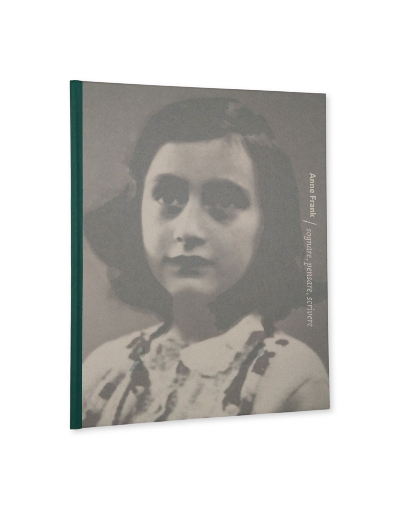 Anne Frank, träumen, denken, schreiben (7 Sprachen)