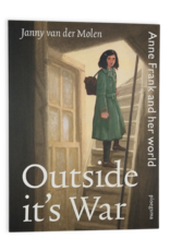 Outside it's War: Anne Frank and her world (2 idiomas)